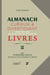 Almanach curieux et divertissant - pour tous ceux qui ne peuvent pas se passer des livres