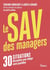 Le SAV des managers : 30 situations décryptées pour alléger votre quotidien