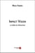 Impact vision - la bible du networker