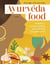 Ayurveda food