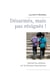Désarmés, mais pas résignés ! journal de mission en territoires palestiniens