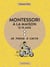 Montessori à la maison - 12-15 ans
