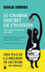 Le charme discret de l'intestin : Tout sur un organe mal aimé