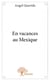 En vacances au Mexique