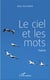 Le ciel et les mots