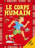 Le corps humain - coffret