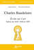Charles Baudelaire, écrits sur l'art : salons de 1845, 1846 et 1859