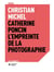 L'empreinte de la photographie