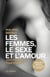 Les femmes, le sexe et l'amour
