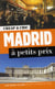 Madrid à petits prix