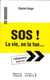 SOS !  Tome 1 - la vie, on la tue