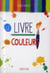 Le livre des couleurs