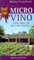 Micro vino - faire mon vin dans mon jardin