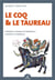 Le coq et le taureau