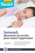 Sommeil : Connaitre Ses Secrets Pour Mieux L'Apprivoiser
