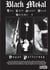 BLACK METAL The Cult Never Dies Volume 1