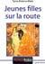 Jeunes filles sur la route