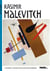 L'art en formes : Kasimir Malevitch