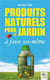 Produits naturels pour le jardin à faire soi-même