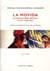 La movida - au nom du père, des fils et du todo vale