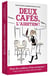 Deux cafés, l'addition !