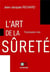 L'art de la sureté : 15 préceptes clés