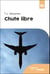 Chute Libre