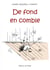 De fond en comble