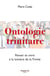 Ontologie trinitaire - penser et vivre à la lumière de la Trinité