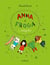 Anna et Froga : Intégrale Tomes 1 à 5