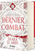 L'ultime brasier Tome 1 : Le dernier combat