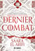 L'ultime brasier Tome 1 : Le dernier combat