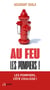 Au feu les pompiers ! Les meilleurs anecdotes des soldats du feu !