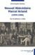 Nouvel abécédaire Marcel Arland (1899-1986) : De Académie à Zélie