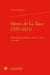 Henri de la tour (1555-1623) - affirmation politique, service du roi et révolte