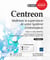 Centreon - Maîtrisez La Supervision De Votre Système D'Information (3E Édition)