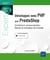 Développez avec PHP pour prestashop : architecture, personnalisations, thèmes et conceptions de modules
