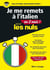Je me remets à l'italien en 2 mois ! pour les nuls