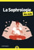 La sophrologie pour les nuls (2e édition)