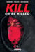 Kill or be killed Tome 1