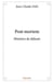 Post mortem - histoires de defunts