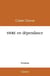 Vivre en dependance