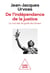 De l'indépendance de la justice : le vrai rôle du garde des Sceaux