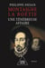 Montaigne - La Boétie, une ténébreuse affaire
