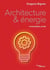 Architecture & énergie - d'une énergie à l'autre