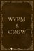 Wyrm & Crow