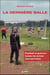 La derniere balle - football et guerres : toutes les armes sont permises