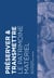 Préserver & transmettre le patrimoine matériel