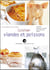 Cuisiner les viandes et les poissons