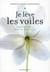 Je lève les voiles- guide pratique pour un mieux-être